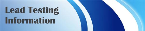 Lead Testing Info 